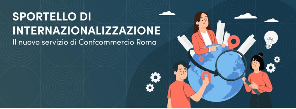 LAZIO ECONOMY - Sportello internazionalizzazione per le imprese