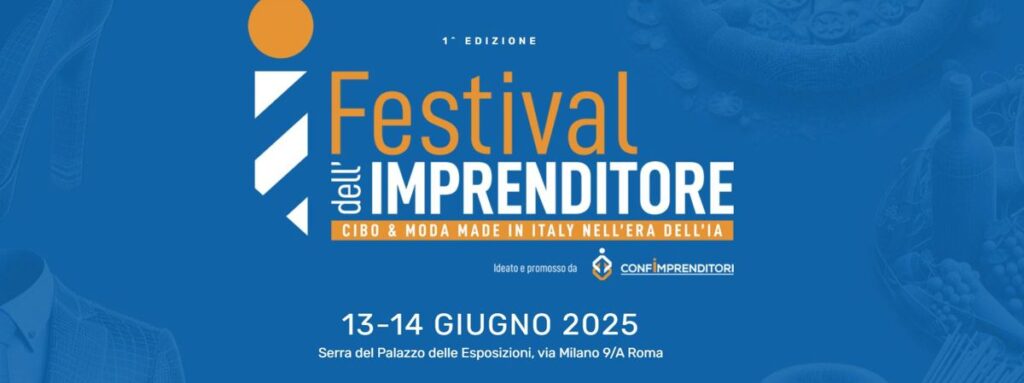 LAZIO ECONOMY - Roma ospita il "Festival dell'imprenditore"